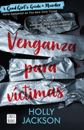 Cover Image for Venganza Para Víctimas / As Good as Death -- Holly Jackson, Paperback