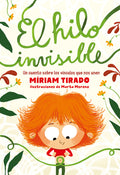 Cover Image for El Hilo Invisible -- Míriam Tirado, Hardcover