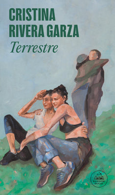 Cover Image for Terrestre (Spanish Edition) -- Cristina Rivera Garza, Paperback