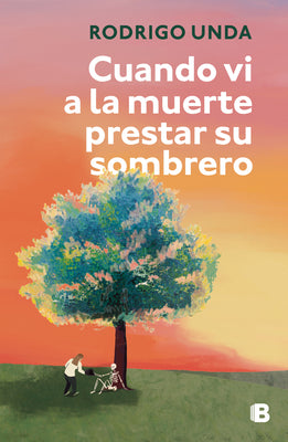 Cover Image for Cuando VI a la Muerte Prestar Su Sombrero / When I Saw Death Lend Its Shadow -- Rodrigo Unda, Paperback