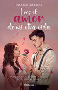 Cover Image for Eres El Amor de Mi Otra Vida (Novela) / You're the Love of My Other Life (a Novel) -- Gilraen Eärfalas, Paperback