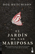 Cover Image for El Jardín de Las Mariposas (Novela Negra) / The Butterfly Garden (Noir) -- Dot Hutchinson, Paperback