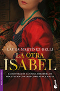 Cover Image for La Otra Isabel (Novela Histórica) / The Other Isabel (a Historical Novel) -- Laura Martínez-Belli, Paperback