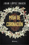 Cover Image for Misa de Coronación (Novela Negra) / Crowning Ceremony (Noir) -- Juan López Bauzá, Paperback
