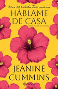 Cover Image for Háblame de Casa (Novela) / Speak to Me of Home (a Novel) -- Jeanine Cummins, Paperback
