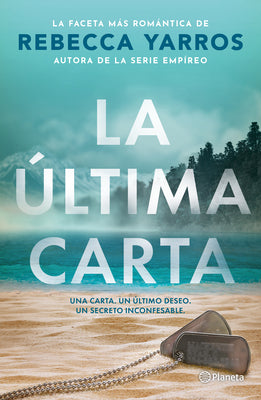 Cover Image for La Última Carta (Novela) / The Last Letter (a Novel) -- Rebecca Yarros, Paperback