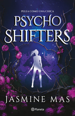 Cover Image for Psycho Shifters: Pelea Como Una Chica (Cruel Shifterverse 1) -- Jasmine Mas, Paperback