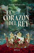 Cover Image for El Corazón del Rey (Saga Rey 3) / The King's Heart (King Saga 3) -- Karine Bernal Lobo, Paperback