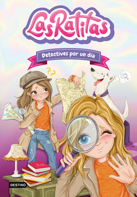 Cover Image for Las Ratitas 13. Detectives Por Un Día / The Ratitas 13. Detectives for One Day -- Las Ratitas, Paperback