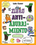 Cover Image for El Libro Antiaburrimiento. Especial Videojuegos (Libro de Actividades) / The Anti-Boredom Activity Book. Video Game Edition -- Luke Clover, Paperback