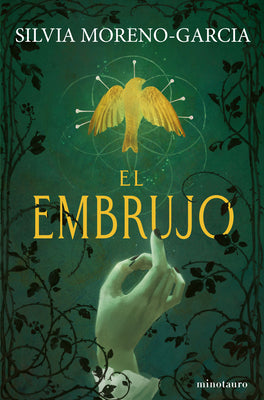 Cover Image for El Embrujo: Novela de Terror / The Bewitching: A Horror Novel -- Silvia Moreno-García, Paperback