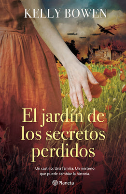 Cover Image for El Jardín de Los Secretos Perdidos ( Novela Histórica) / The Garden of the Lost Secrets (a Historical Novel) -- Kelly Bowen, Paperback