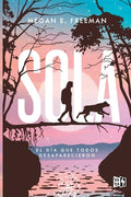 Cover Image for Sola (Alone) -- Megan E. Freeman, Paperback