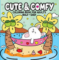 Cover Image for Cute & Comfy - Coloring Book for Adults: Bold - Easy -- Camelot Editora, Paperback