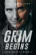 Cover Image for Grim Begins: Grim Series Book 1 -- Felix Charin, Paperback