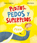 Cover Image for Peditos, Pedos Y Superpedos -- Jonny Leighton, Hardcover