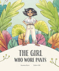 Cover Image for The Girl Who Wore Pants -- Susanna Isern, Hardcover