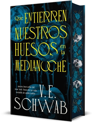 Cover Image for Que Entierren Nuestros Huesos En La Medianoche -- V. E. Schwab, Hardcover