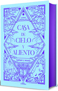 Cover Image for Casa de Cielo Y Aliento (Edición Especial Limitada Cantos Pintados) / House of Sky and Breath (Special Limited Edition Sprayed Edges) -- Sarah J. Maas, Hardcover