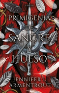 Cover Image for Primigenia de Sangre Y Hueso -- Jennifer L. Armentrout, Paperback
