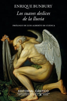 Cover Image for Suaves Deslices de la Lluvia, Los -- Enrique Bunbury, Paperback