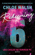 Cover Image for Redeeming 6 (Spanish Edition) -- Chloe Walsh, Paperback