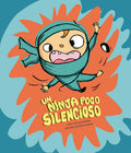 Cover Image for Un Ninja Poco Silencioso -- José Carlos Andrés, Hardcover