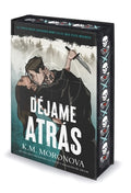Cover Image for Déjame Atrás -- K. M. Moronova, Paperback