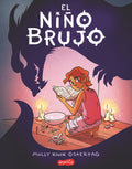 Cover Image for El Niño Brujo (the Witch Boy) -- Molly Knox Ostertag, Paperback