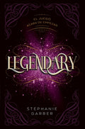 Cover Image for Legendary -- Stephanie Garber, Paperback