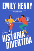 Cover Image for Una Historia Divertida -- Emily Henry, Paperback