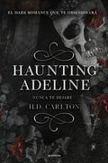 Cover Image for Haunting Adeline (Nunca Te Dejaré) -- H. D. Carlton, Paperback