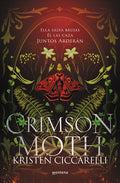 Cover Image for Crimson Moth / Heartless Hunter: Ella Salva Brujas. Él Las Caza. Juntos Arderán -- Kristen Ciccarelli, Paperback