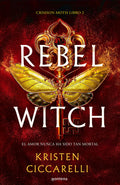 Cover Image for Rebel Witch (Spanish Edition) -- Kristen Ciccarelli, Paperback