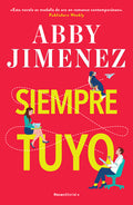 Cover Image for Siempre Tuyo / Yours Truly -- Abby Jimenez, Paperback