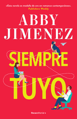 Cover Image for Siempre Tuyo / Yours Truly -- Abby Jimenez, Paperback