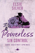 Cover Image for Powerless: Sin Control: Chestnut Springs 3 -- Elsie Silver, Paperback