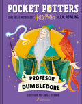Cover Image for Pocket Potters: Profesor Dumbledore / Pocket Potters-Dumbledore -- J. K. Rowling, Hardcover