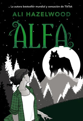 Cover Image for Alfa -- Ali Hazelwood, Paperback