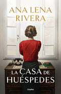 Cover Image for La Casa de Huéspedes / The Guest House -- Ana Lena Rivera, Hardcover