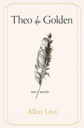 Cover Image for Theo de Golden / Theo of Golden -- Allen Levi, Paperback