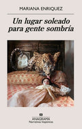 Cover Image for Un Lugar Soleado Para Gente Sombria -- Mariana Enriquez, Paperback