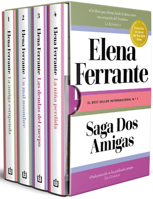Cover Image for Estuche Saga DOS Amigas (La Amiga Estupenda / Un Mal Nombre / Las Deudas del Cuerpo / La Niña Perdida) / Neapolitan Novels Saga. Boxed Set -- Elena Ferrante, Paperback