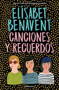 Cover Image for Canciones Y Recuerdos / Songs and Memories -- Elisabet Benavent, Paperback
