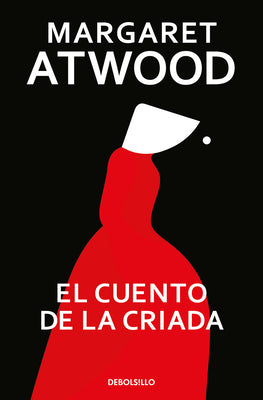 Cover Image for El Cuento de la Criada, / The Handmaid's Tale -- Margaret Atwood, Paperback