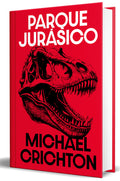 Cover Image for Parque Jurásico (Edición Limitada) / Jurassic Park (Limited Edition) -- Michael Crichton, Hardcover