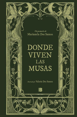 Cover Image for Donde Viven Las Musas / Land of Muses -- Marianela Dos Santos, Hardcover