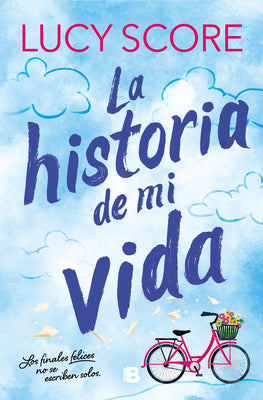 Cover Image for La Historia de Mi Vida / Story of My Life -- Lucy Score, Paperback