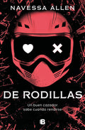 Cover Image for de Rodillas / Caught Up -- Navessa Allen, Paperback