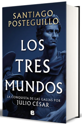 Cover Image for Los Tres Mundos / The Three Worlds -- Santiago Posteguillo, Hardcover